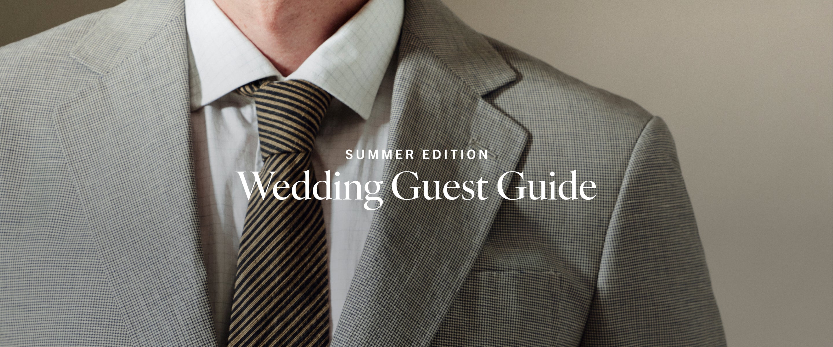 Man wearing a gray suit with a brown tie, featuring text 'Summer Edition Wedding Guest Guide'.