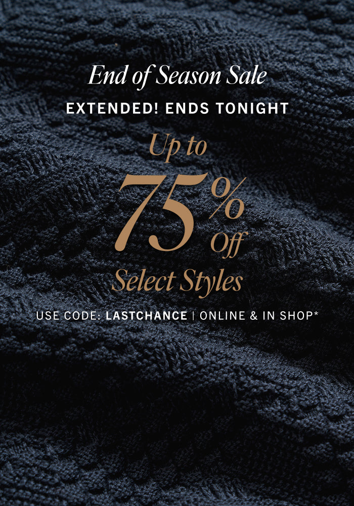 Promotional poster for an extended end of season sale with a dark textured background.