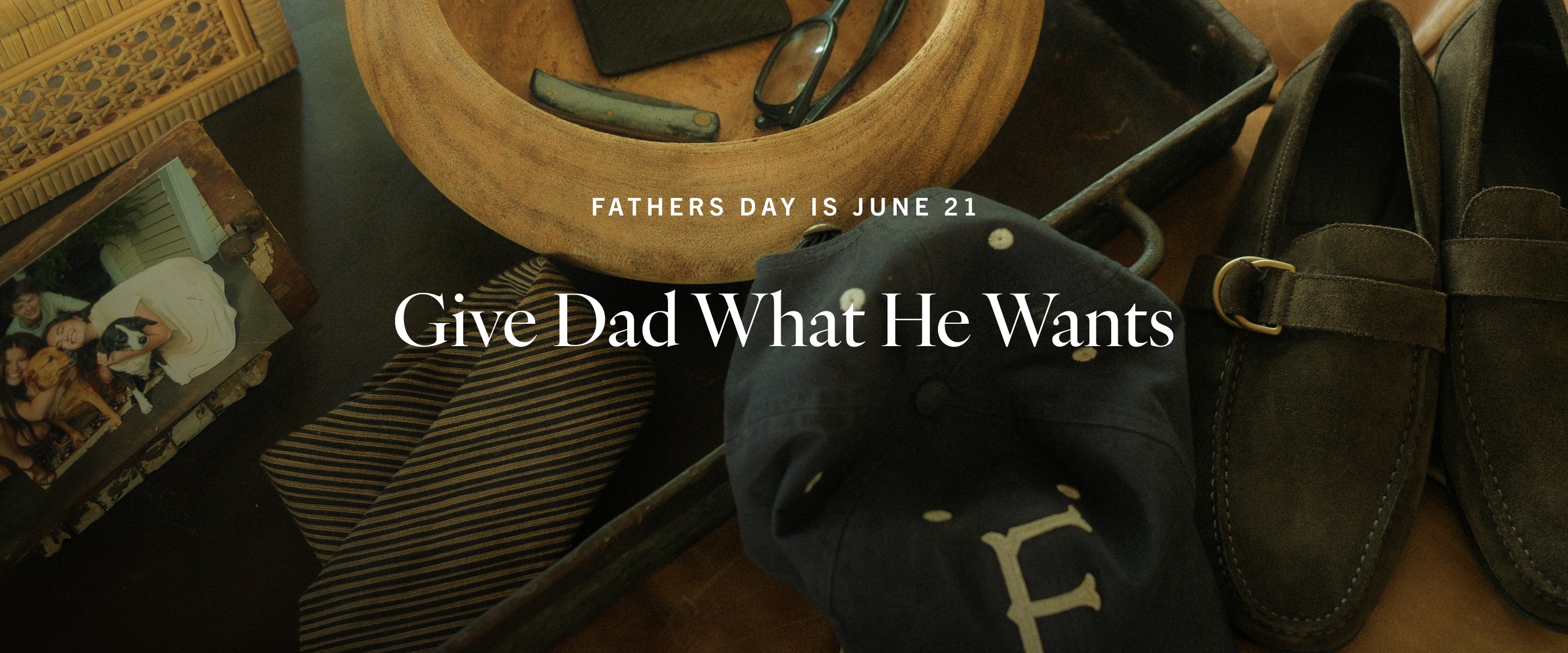 Father's Day is June 21: Give Dad What He Wants