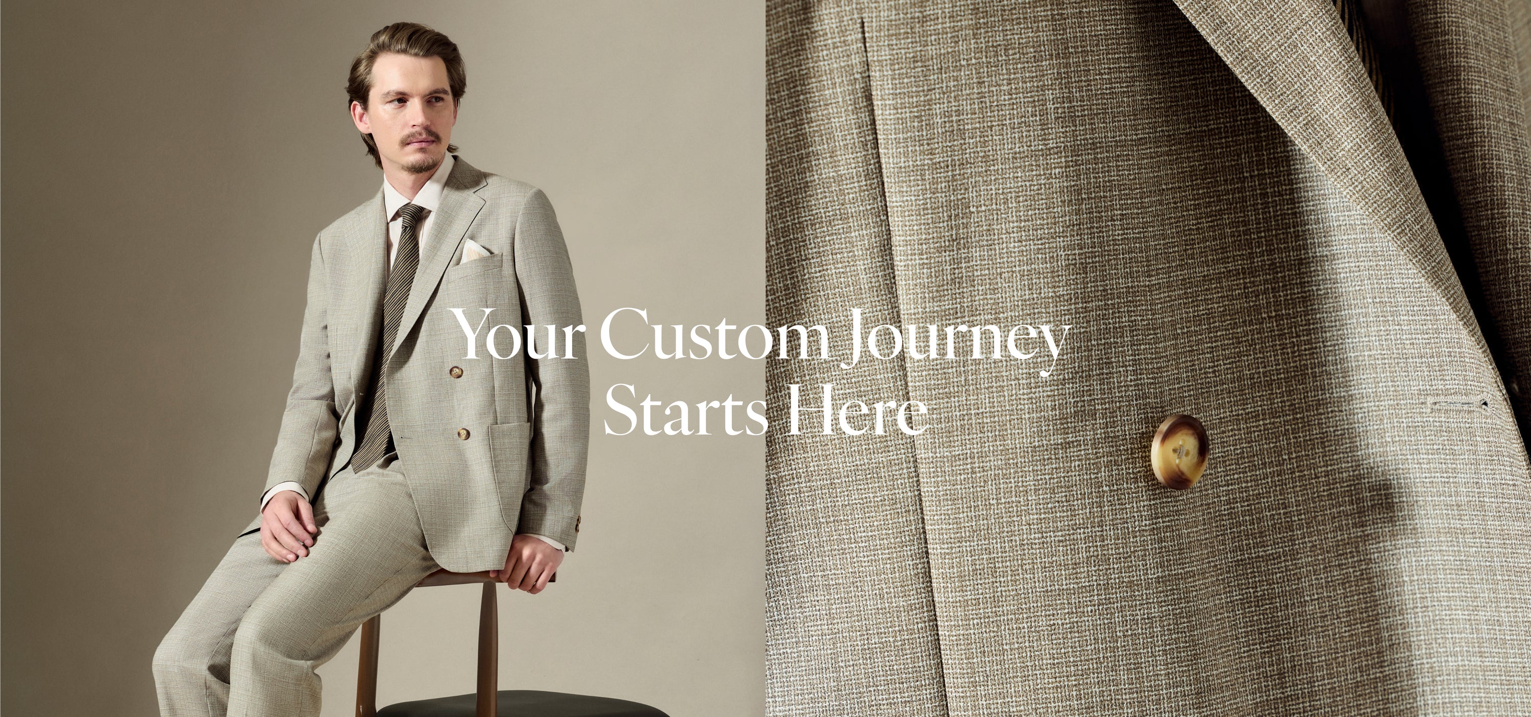 Man in a gray suit sitting on a stool with close-up of suit fabric, text 'Your Custom Journey Starts Here'.